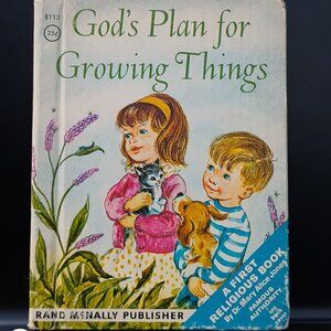 vintage childrens kids book Gods Plan for Growning Things Rand McNally (C) 1964